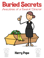 Buried Secrets: Anecdotes of a Funeral Director