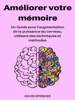 Améliorer votre mémoire: Un Guide pour l'augmentation de la puissance du cerveau, utilisant des techniques et méthodes