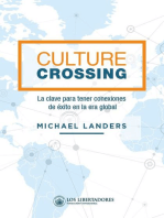 Culture crossing: La clave para tener conexiones de éxito en la era global