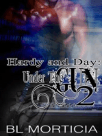 Hardy and Day Under the Gun Book Two: Hardy and Day Under the Gun, #2