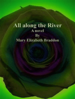 All along the River