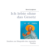 Ich lebte ohne das Gesetz: Studien zur Biografie des Apostels Paulus