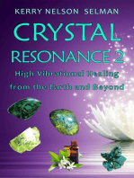 Crystal Resonance 2: High Vibrational Healing from the Earth and Beyond: Crystal Resonance, #2