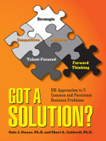 Got a Solution?: HR Approaches to 5 Common and Persistent Business Problems