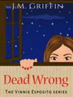 Dead Wrong: The Vinnie Esposito Series
