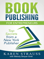 Book Publishing for Entrepreneurs: Top Secrets from a New York Publisher