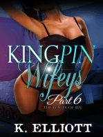 Kingpin Wifeys Season 2 Part 6 Wages of Sin