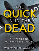 The Quick and the Dead: The Perils of Post-War Test Flying