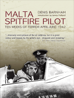 Malta Spitfire Pilot: Ten Weeks of Terror, April–June 1942