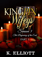 Kingpin Wifeys Season 3 Part 5 The Beginning of the End