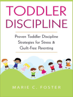 Toddler Discipline: Proven Toddler Discipline Strategies for Stress & Guilt-Free Parenting: Toddler Care Series, #1