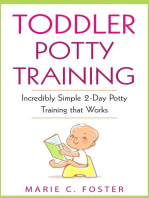 Toddler Potty Training: Incredibly Simple 2-Day Potty Training that Works: Toddler Care Series, #2