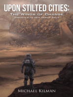 Upon Stilted Cities: The Winds of Change: Chronicles of the Great Migration, #2