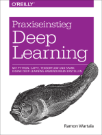 Praxiseinstieg Deep Learning: Mit Python, Caffe, TensorFlow und Spark eigene Deep-Learning-Anwendungen erstellen