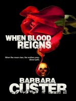 When Blood Reigns