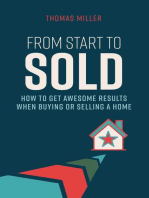 From Start to Sold: How to Get Awesome Results When Buying or Selling a Home