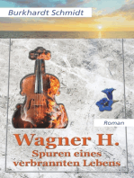 Wagner H.: Spuren eines verbrannten Lebens