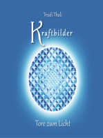 Kraftbilder: Tore zum Licht