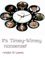 It's Timey Wimey Nonsense!
