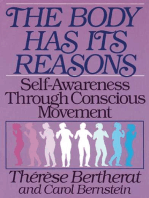 The Body Has Its Reasons: Self-Awareness Through Conscious Movement