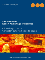 Gold-Investment Was ein Privatanleger wissen muss: Alle wichtigen Fakten Antworten auf 25 entscheidende Fragen