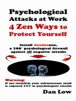Psychological Attacks At Work: 4 Zen Ways To Protect Yourself