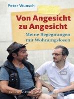 Von Angesicht zu Angesicht: Meine Begegnungen mit Wohnungslosen