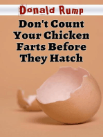 Don't Count Your Chicken Farts Before They Hatch