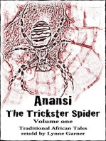 Anansi the Trickster Spider - Volume One