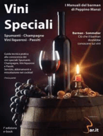 Vini Speciali Spumanti – Champagne – Vini Liquorosi – Passiti - Muffiti: Il manuale del barman