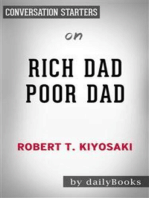 Rich Dad Poor Dad: What the Rich Teach Their Kids About Money That the Poor and Middle Class Do Not! by Robert T. Kiyosaki | Conversation Starters