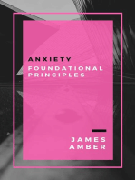 Anxiety: Foundational Principles