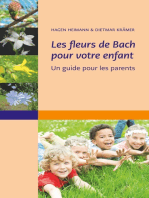 Les fleurs de Bach pour votre enfant: Un guide pour les parents