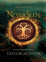 NeverSeen: The Faeland Legends, #1