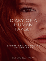Diary of a Human Target [From the Beginning to the End]