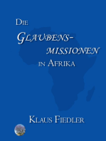 Die Glaubensmissionen in Afrika: Geschichte und Kirchenverst�ndnis