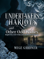 Undertakers, Harlots and Other Odd Bodies
