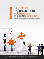 La cultura organizacional y su impacto en la gestión empresarial: Un acercamiento a tres compañías peruanas