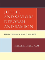 Judges and Saviors, Deborah and Samson: Reflections of a World in Chaos