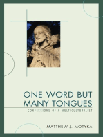 One Word but Many Tongues: Confessions of a Multiculturalist
