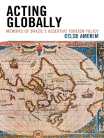 Acting Globally: Memoirs of Brazil’s Assertive Foreign Policy