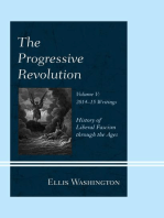 The Progressive Revolution: History of Liberal Fascism through the Ages, Vol. V: 2014-2015 Writings