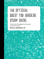 The Official Quest for Success Study Guide: Secrets and Strategies to Succeed in the Classroom