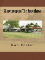 Sharecropping The Apocalypse: A Prepper is Cast Adrift [