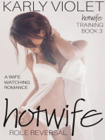 Hotwife Training: Hotwife Role Reversal - A Wife Watching Romance