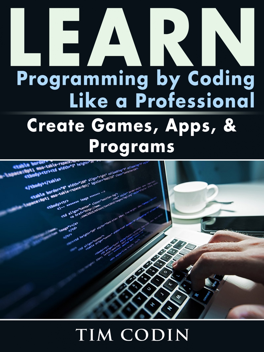 Read Learn Programming by Coding Like a Professional Online by Tim ...