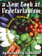 A New Look at Vegetarianism: Health & Spiritual Series