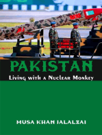 Pakistan: Living with a Nuclear Monkey