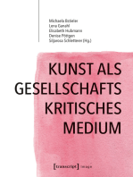 Kunst als gesellschaftskritisches Medium: Wissenschaftliche und künstlerische Zugänge