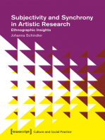 Subjectivity and Synchrony in Artistic Research: Ethnographic Insights